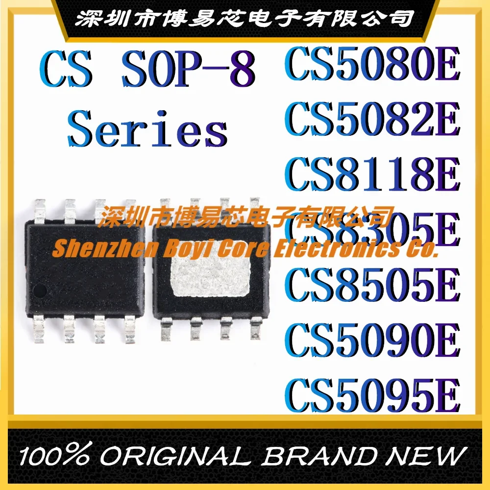 

CS5080E CS5082E CS8118E CS8305E CS8505E CS5090E CS5095E Original Genuine SOP-8