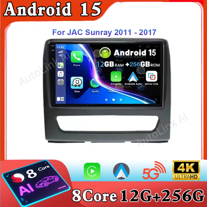 Android 16 Car Radio For JAC Sunray 2011 - 2017 BT GPS NAVI 4G WIFI Head Unit Multimedia Video Player Qualcomm QLED 2DIN LTE 5G