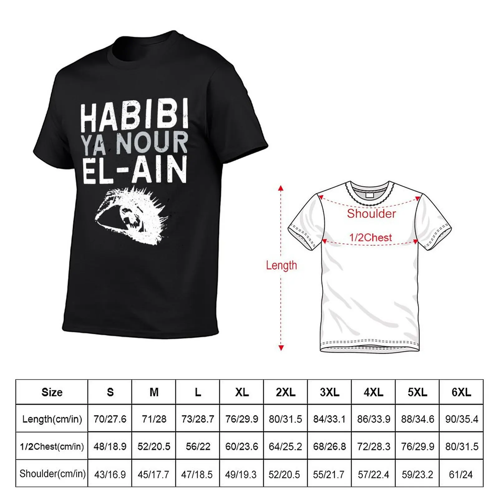 Habibi Ya Nour El-Ain T-Shirt quick drying graphic shirts mens graphic t-shirts big and tall