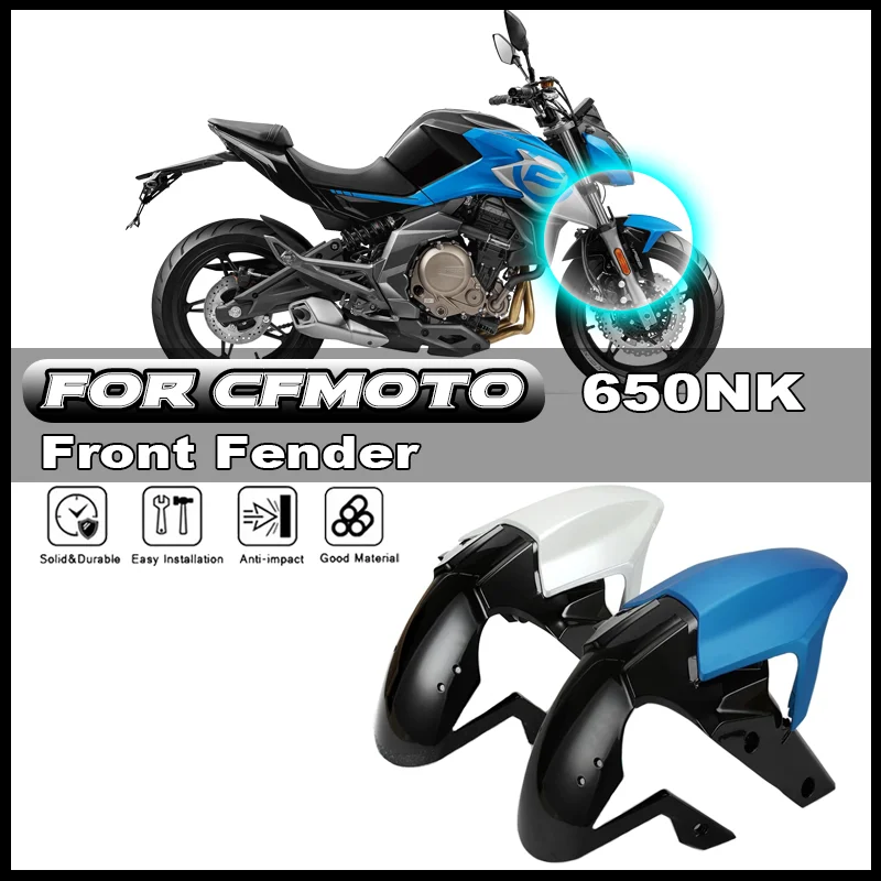 

For CFMOTO 20-21 400NK CF400-B 650NK CF650-7C motorcycle front fender front wheel tile cover mud tile front mudguard accessories