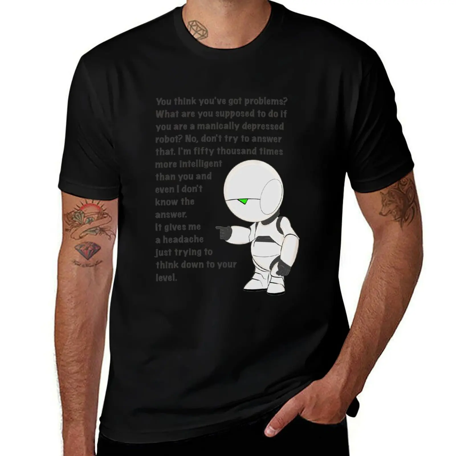 Marvin Paranoid Android Depressed Robot Hitchhiker’s Guide Problems Quote T-Shirt customizeds plain black t shirts men