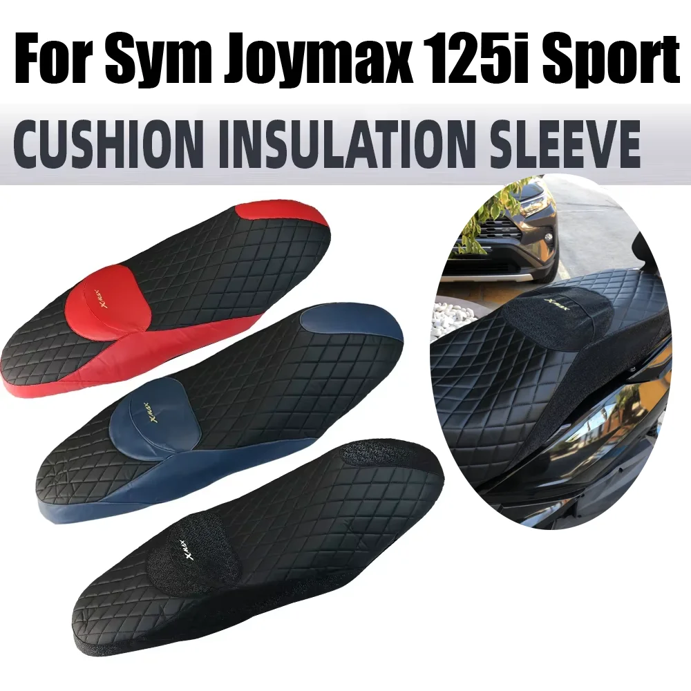 For Sym Joymax 125 i 125i Sport Motorcycle Accessories PU Leather Seat Cover Insulation Seat Cover Cushion Thermal Protector