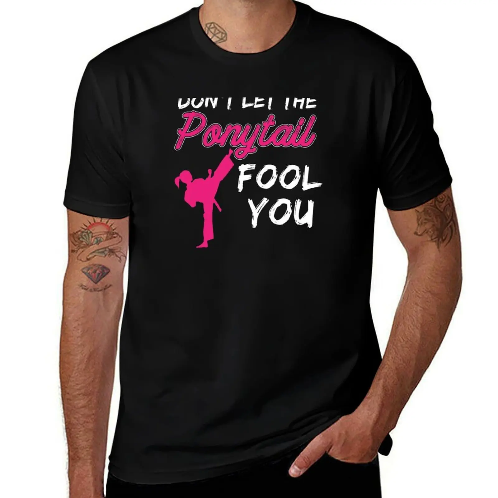 

Don't Let The Ponytail Fool You Karate Kung Fu Design T-Shirt t shirt man cotton man t shirts cotton T-Shirt