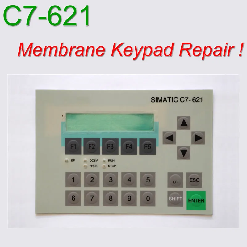 

6ES7621-6BD00-0AE3 6ES7 621-6BD00-0AE3 C7-621 Membrane Keypad Keyboard For SIMATIC HMI Panel Repair,Stock Inventory