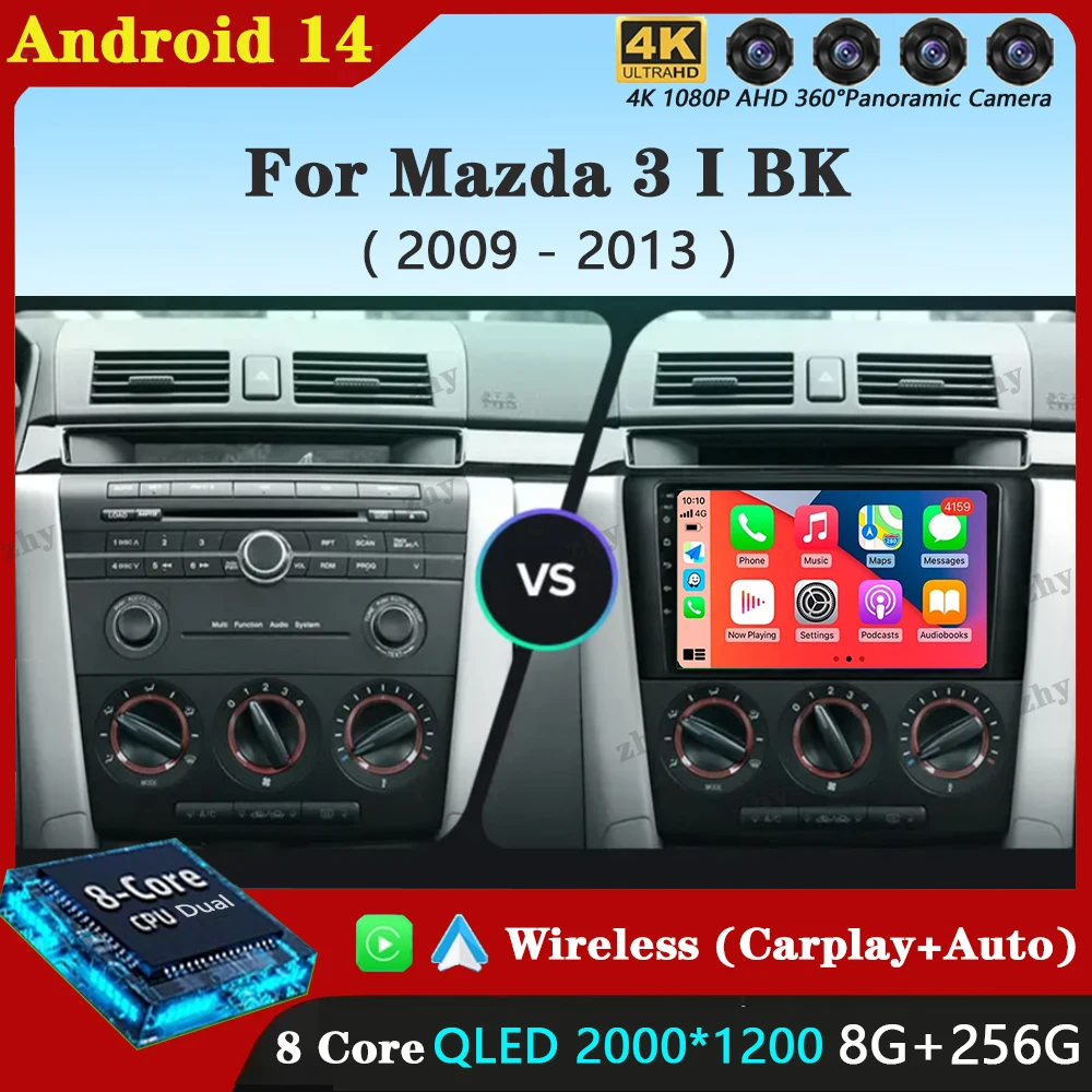 

Android 14 For Mazda 3 I BK 2003-2009 2K QLED Android Car Radio Multimedia Video Player GPS AI Voice 4G CarPlay Head Unit Stereo