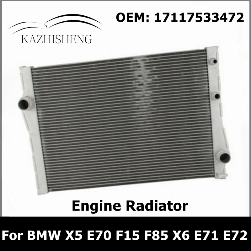 17117533472 Engine Cooler Radiator for BMW X5 E70 F15 F85 X6 E71 E72 N57D30A 3.0L