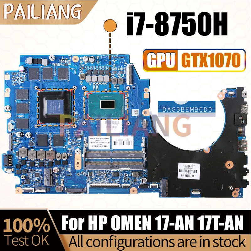 For HP OMEN 17-AN 17T-AN Notebook Mainboard DAG3BEMBCD0 L11136-601 i7-8750H GTX1070 N17E-G2-A1 Laptop Motherboard Full Tested