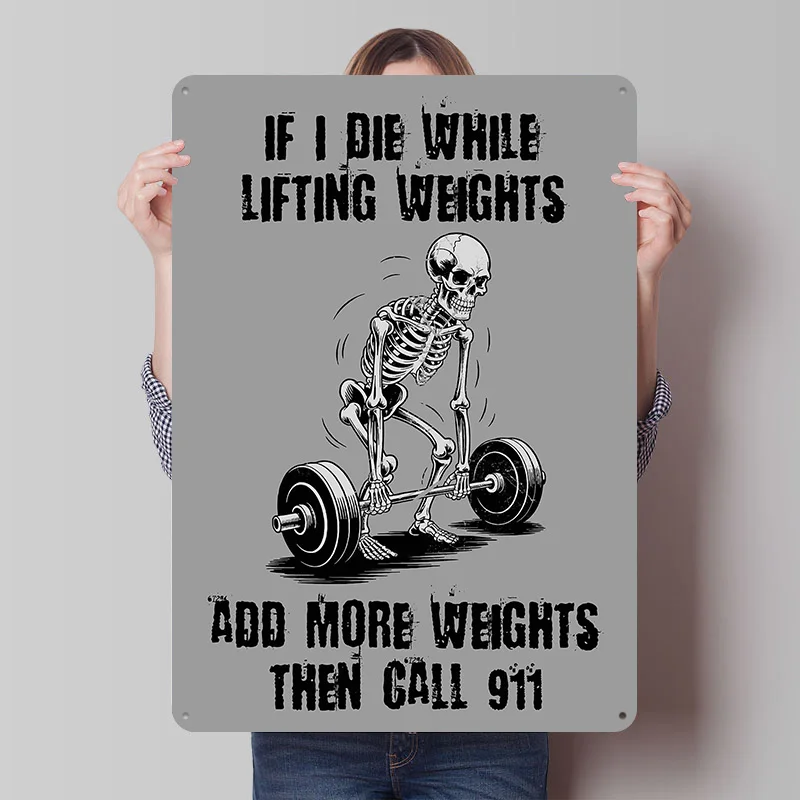 Skeleton Lifting Weights Humorous Fitness Printed Poster Customized Retro Wall Art Vintage Metal Tin Signs for Home Office Decor
