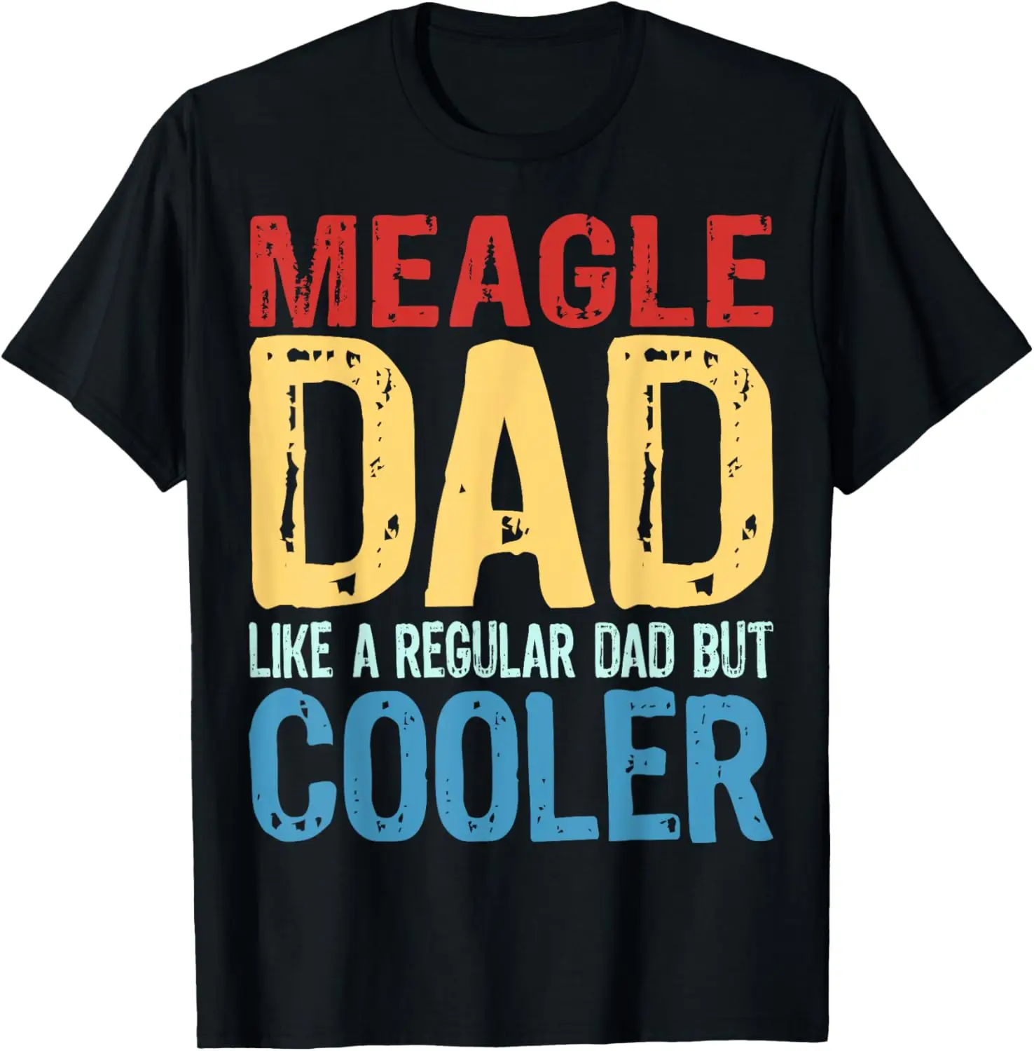 

Mens Meagle Dad - Like a Regular Dad but Cooler