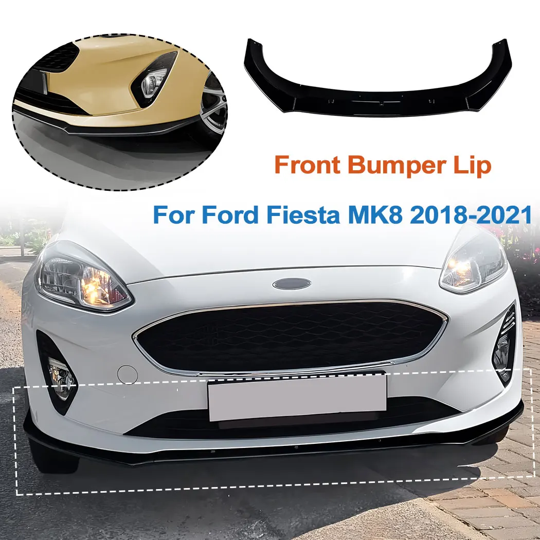 

Car Three Stage Front Bumper Lip Spoiler For Ford Fiesta MK8 2018-2021 Exterior Guard Modified Auto Accessories Glossy Black