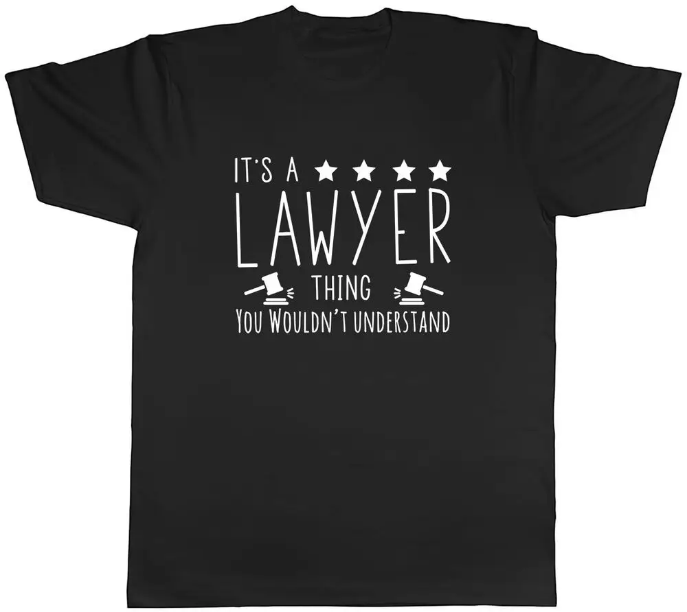 It's A Lawyer Thing, You Wouldn't Understand Mens Unisex T-Shirt Tee Anime Graphic T-shirts For Men