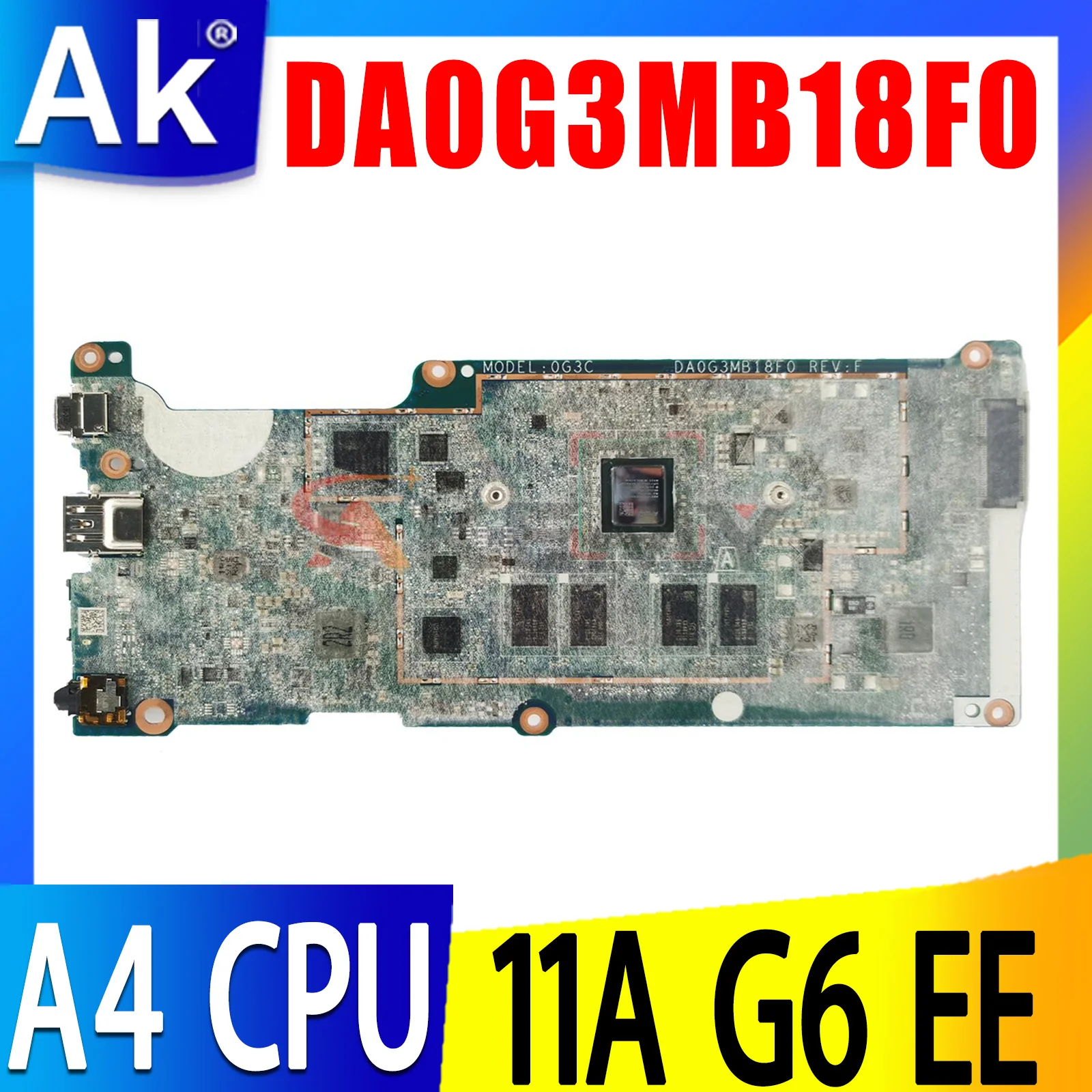 

DA0G3MB18F0 For HP Chromebook 11A G6 EE Laptop Motherboard With A4-9120C CPU 4GB RAM 16GB EMMC L51910-001 100% Tested