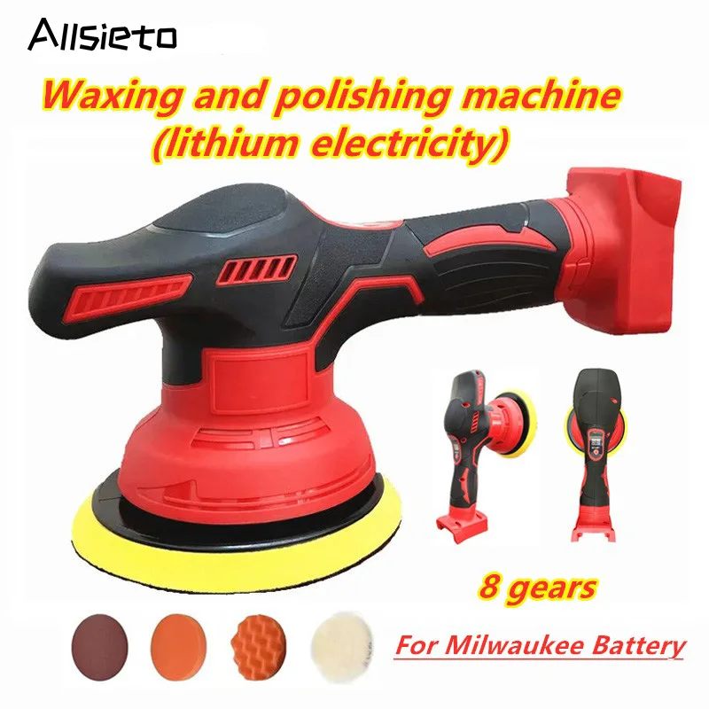 

Cordless Electric Car Polisher 8 Gears Machine Waxing Sanding Sealing Rust Removal Power Tools For Milwaukee 18V Battery