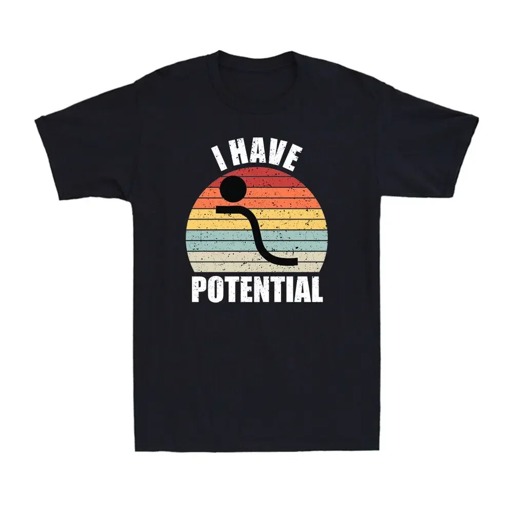 I Have Potential Energy Funny Physics Teacher Vintage Retro Men's Cotton T-Shirt