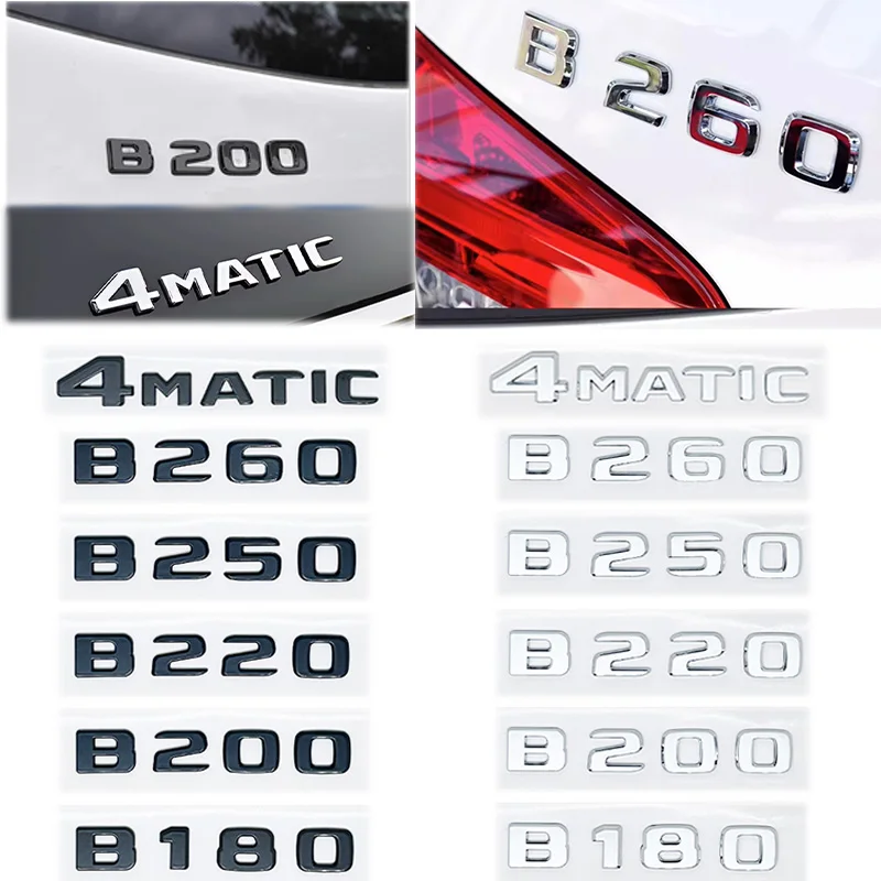 3d ABS Chrome Black Logo B180 B160 B220 B250 B260 B200 Emblem Badge Car Trunk Letters Sticker For B Class W245 W246 Accessories
