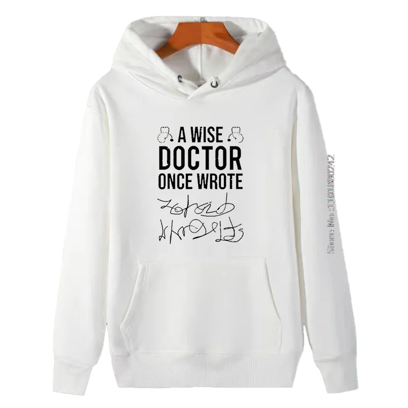 A Wise Doctor Once Wrote Medical Doctor Handwriting Funny Men's Winter Clothes Thick Sweater Hoodie Graphic Hooded Sweatshirts