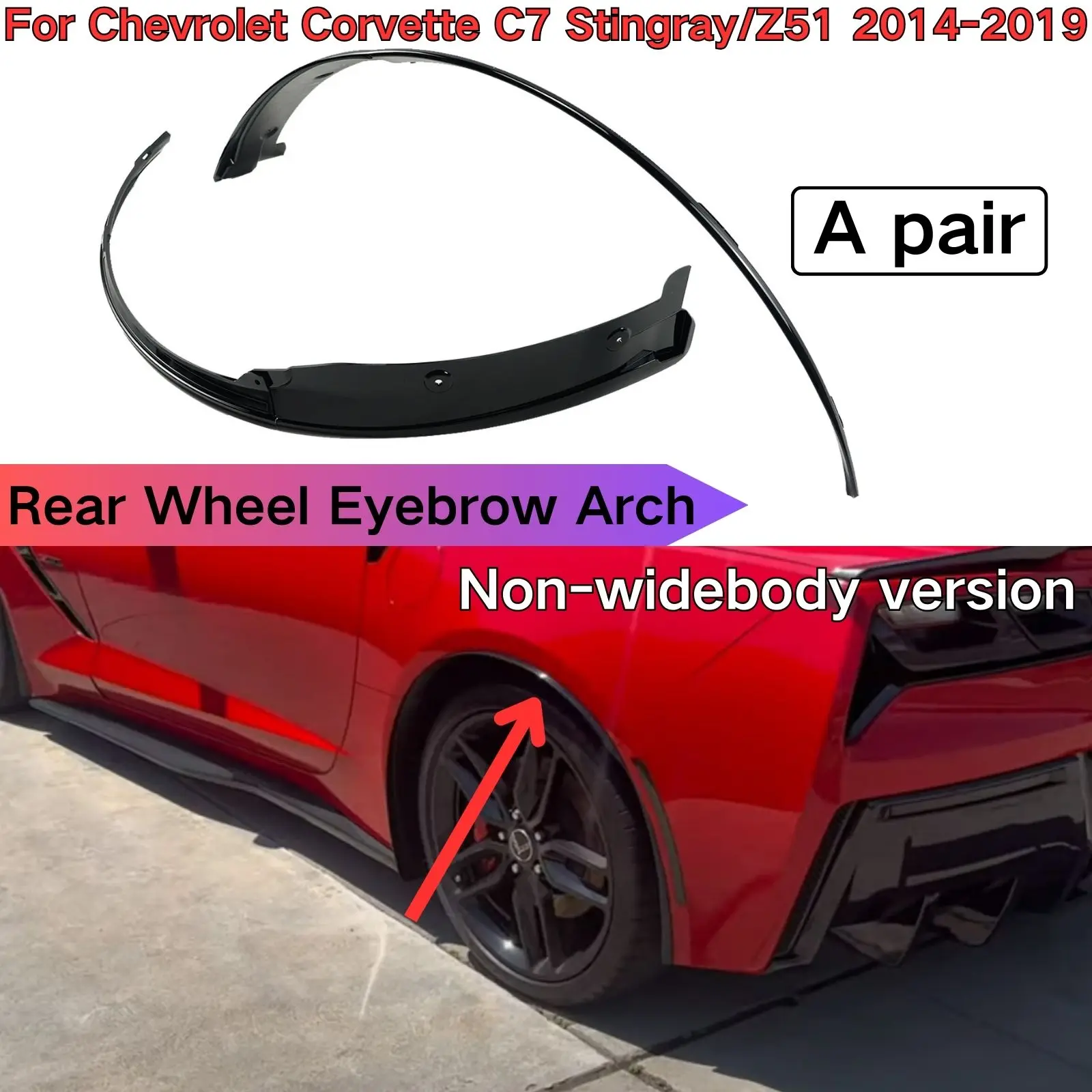 For Chevrolet Corvette C7 Stingray/Z51 2014-2019 Rear Wheel Eyebrow Arch  Accessories Body Kit Non Widebody VersionMatte Black