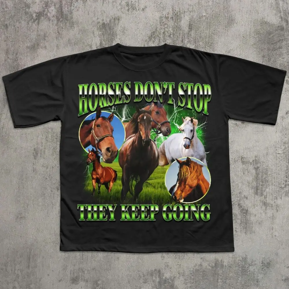 Camiseta divertida con diseño de caballo, regalo para amantes de la equitación, camisetas divertidas, camiseta con meme, camiseta con estampado de caballos que no se detienen, continúan avanzando, camiseta unisex