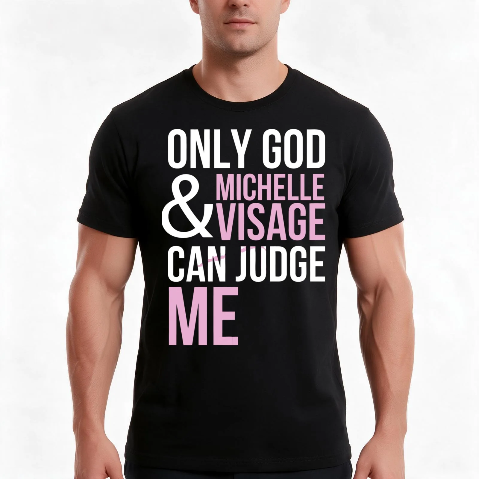 Only God And Michelle Visage Can Judge Me T-Shirt, Summer Casual Cotton Tee, Oversized Streetwear Tops, Vintage Graphic Print