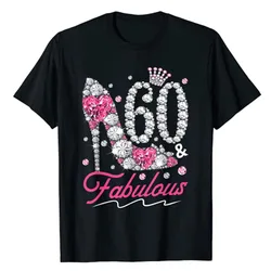 60th Birthday 60 & Fabulous Pink 60 Years Old Diamond Shoes T-Shirt Women's Fashion Mama Grandma Nana Queen Tee Tops B-Day Gifts