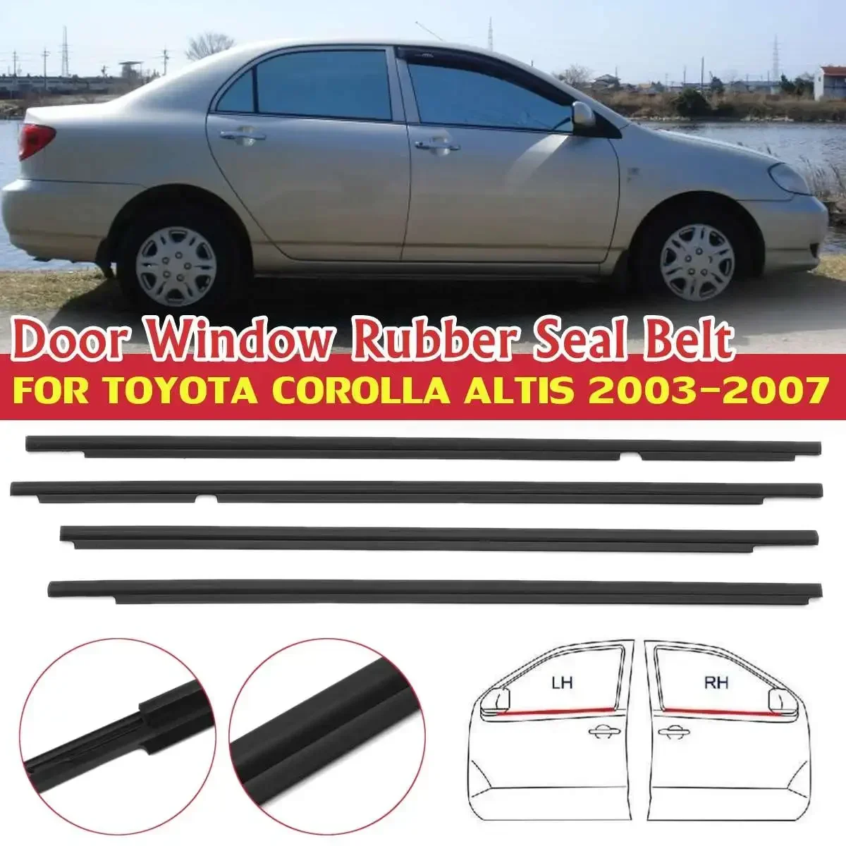 4pcs Car Outside Window Moulding Weatherstrip Seal Belt Weather Strip Plastic Trim For Toyota Corolla Altis 2003 2005 2006 2007