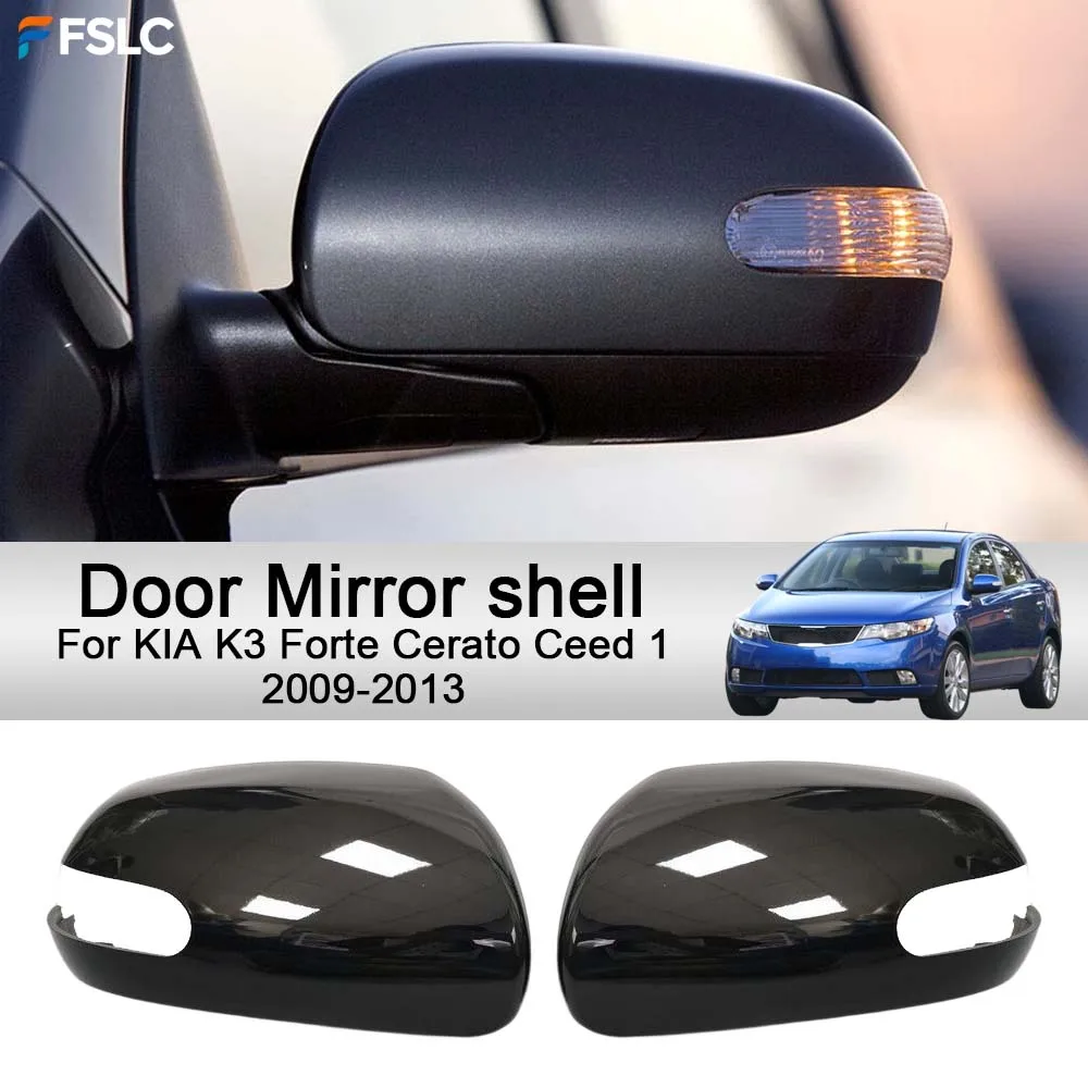 

Car Decoration Door Mirror shell For KIA K3 Forte Cerato Ceed 1 2009-2013 Cars Accessories Upgrade Styling Modify A Car