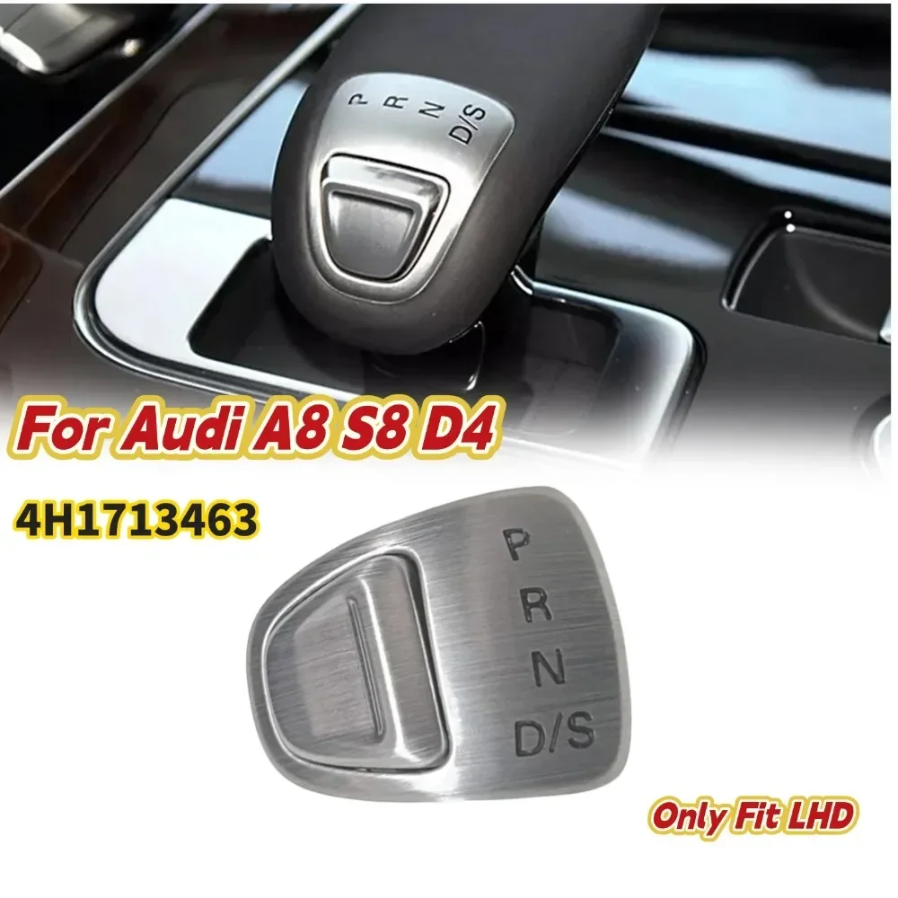 

Fit LHD For A8 2011-2017 For S8 2013-2016 For D4 4H1713463 Car Gear Head Shift Knob Handle Cover Trim CAR Sticker