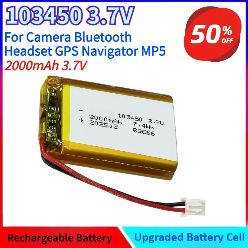 

New 2000mAh 3.7V 103450 Polymer Lithium Battery PH 2.0/XH2.54 Plug for Camera Bluetooth Headset GPS Navigator MP5 with BMS