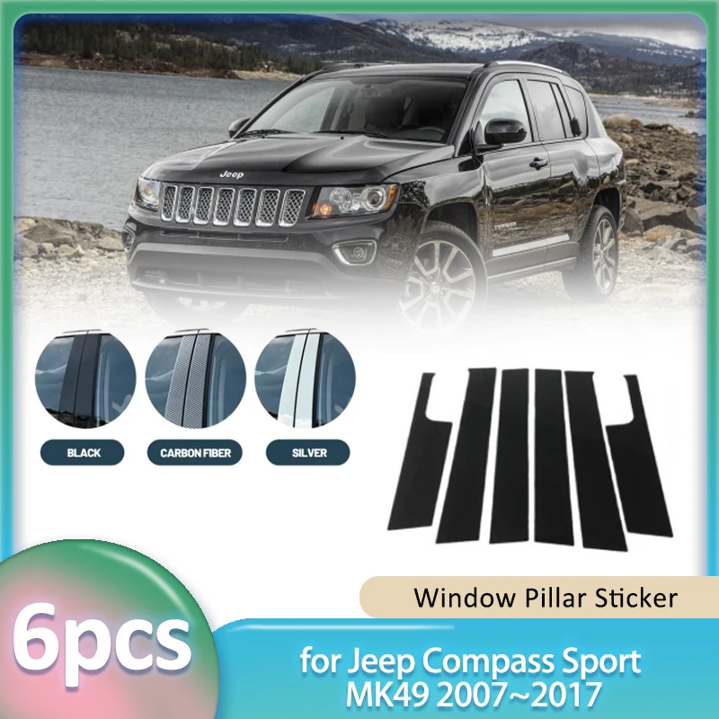 

Window Trim Sticker for Jeep Compass Sport MK49 2007~2017 2008 Car PC Material B C Pillar Post Cover Door Decal Part Accessories