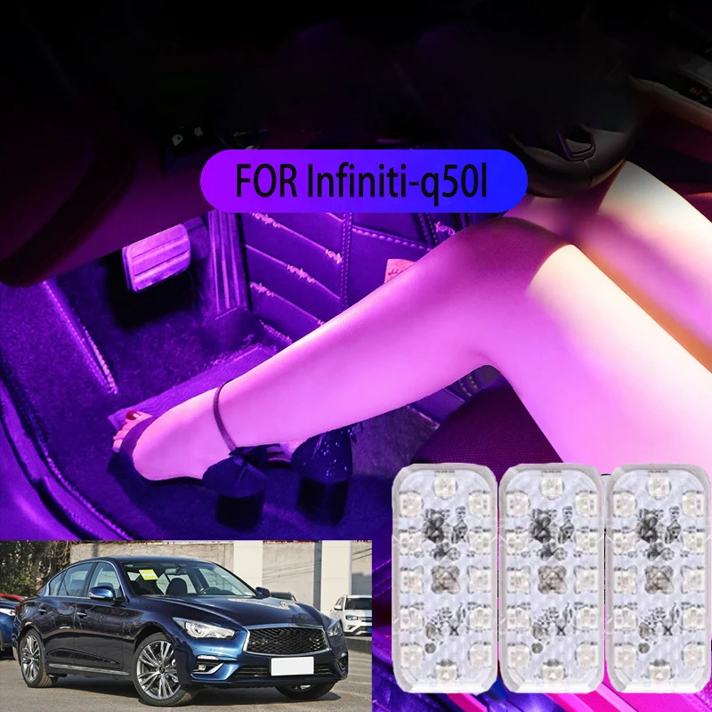 

FOR Infiniti-q50l LED Car Interior Ambient Foot Light Atmosphere Decorative Lamps Party decoration lights Neon strips