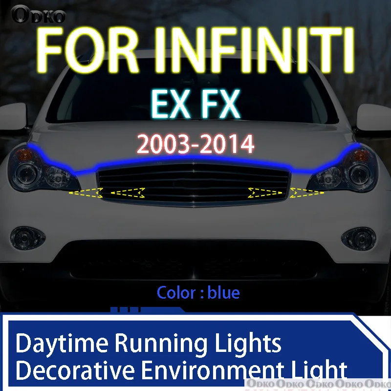 

ДЛЯ INFINITI EX FX 2003-2014 Новое обновление светодиодных дневных ходовых огней сканирования капота автомобиля DRL направляющая декоративная лампа окружающего света 12 В