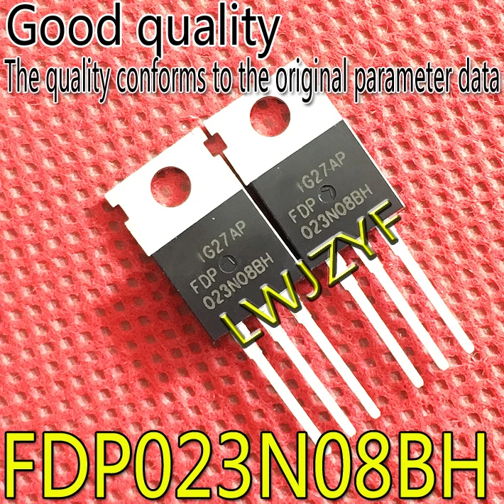 (1Pieces) New FDP023N08BH FDP027N08B 242A/75V/2.3  TO-220  MOSFET Fast shipping