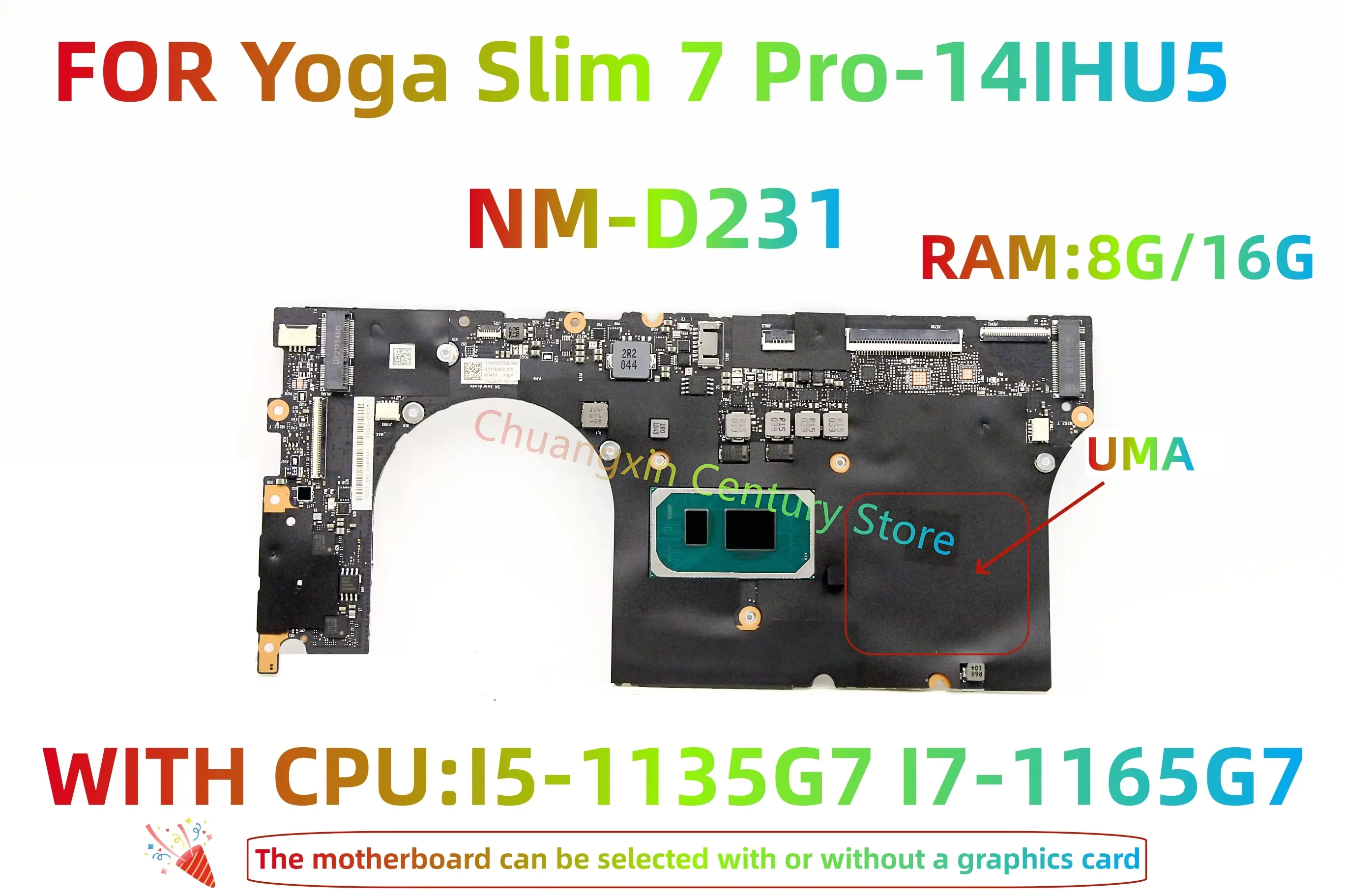 For Lenovo Yoga Slim 7 Pro-14ITL5 Laptop motherboard NM-D231 with I5 I7-11th CPU With or without GPU 8G/16G RAM 100% test ok