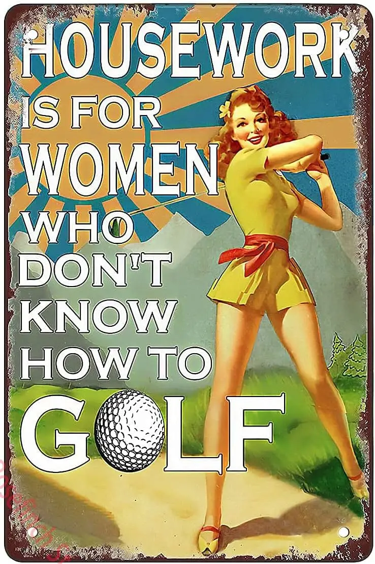 UOAIUDT Vintage Golf Poster Metal Sign Housework Is For Women Who Don;T Know How To Golf Tin Sign Retro Plaque Wall Decor Fo-alu