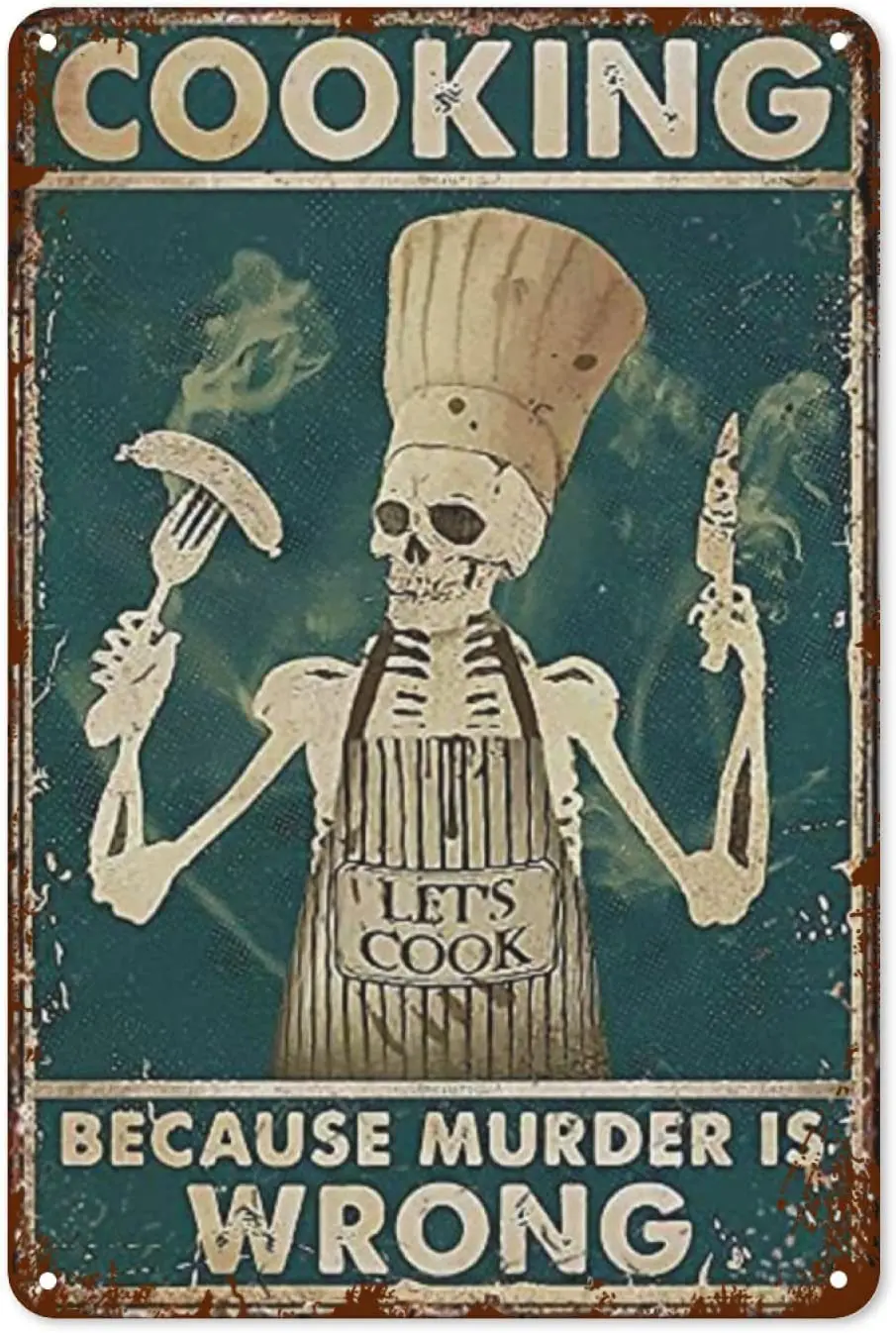 1 Stück, Vintage-Metallblechschild, lustiges Metallblechschild, Skelett, Chefkoch, Kochen, weil Mord falsch ist, Blechschild, Geschenk für Mädchen, Vintage S