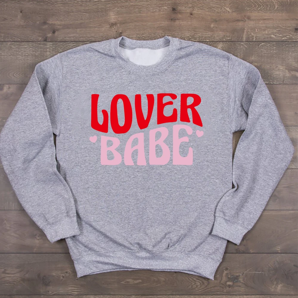 Women Sweatshirt Lover Babe Valentine Shirt Gift for Girlfriend Girls Sweatshirt Letters Clothes Valentine Clothing Hoodie