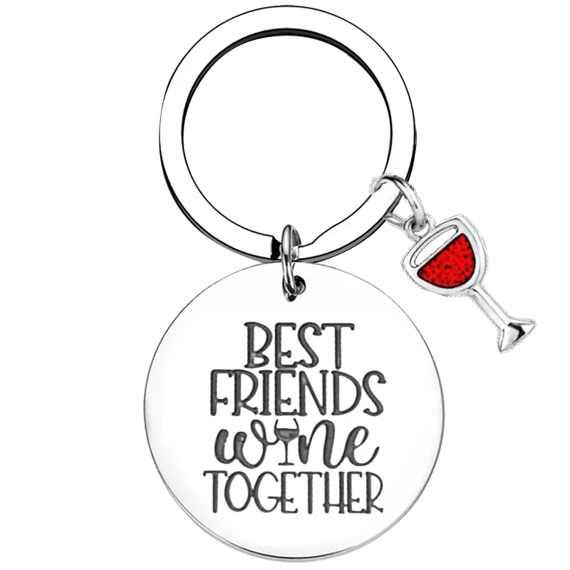 Wine Charm Keychain Best Friends Wine Together Key Rings Wine Lover Gift friendship soul sister gift