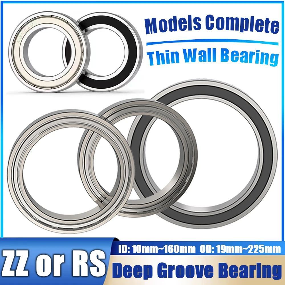 

Thin Wall Bearings Deep Groove Ball Bearing 6800 6801 6802 6804 6805 6808 6810 6821 ~ 6932 ZZ 2RS Sealed, - Models Complete
