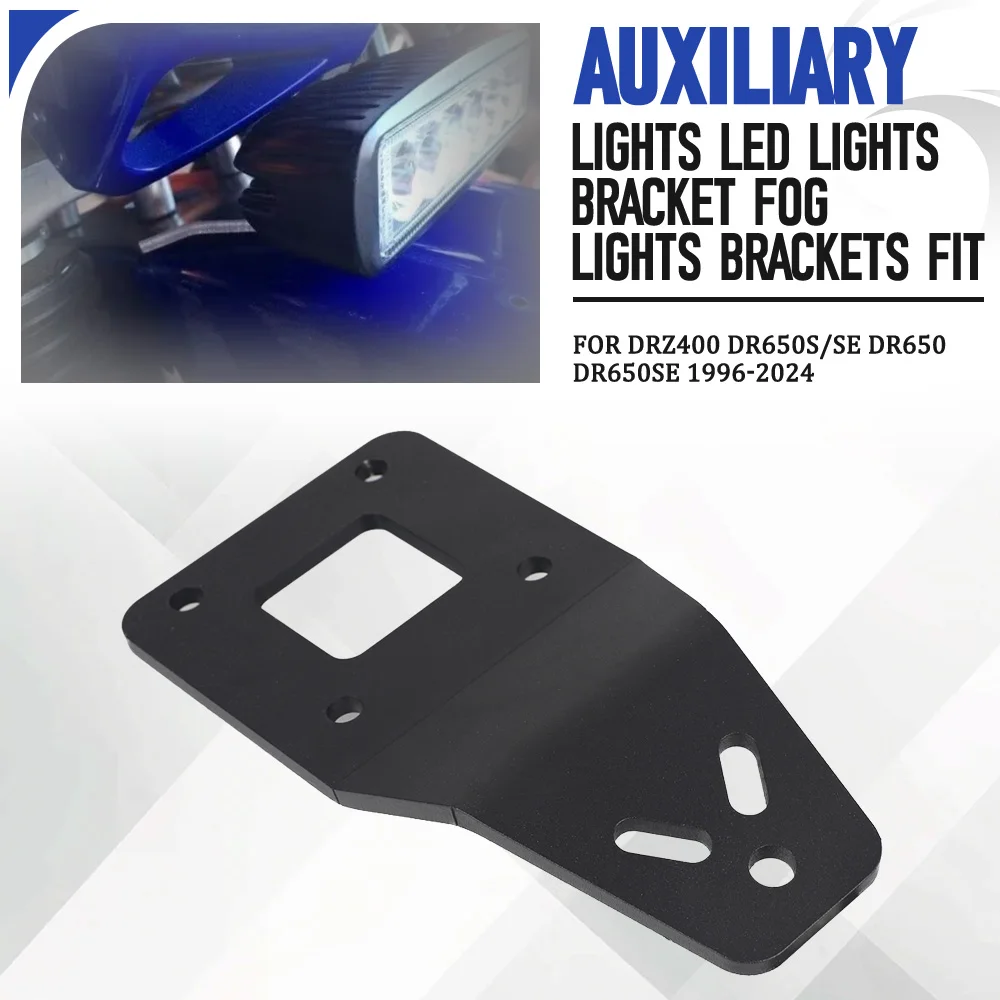 

For SUZUKI DRZ400 DR650S/SE DR650 DR650SE 1996-2023 2024 Motorcycle Auxiliary Lights LED Lights Bracket Fog Lights Brackets Fit