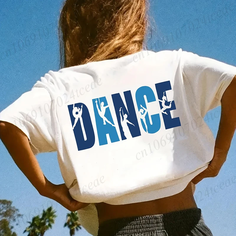 New Women T Shirt Pullover Oversize Tees Korean T-Shirts DANCE Printed T-Shirt Casual Short Sleeve T-Shirt DANCE Girls Clothes