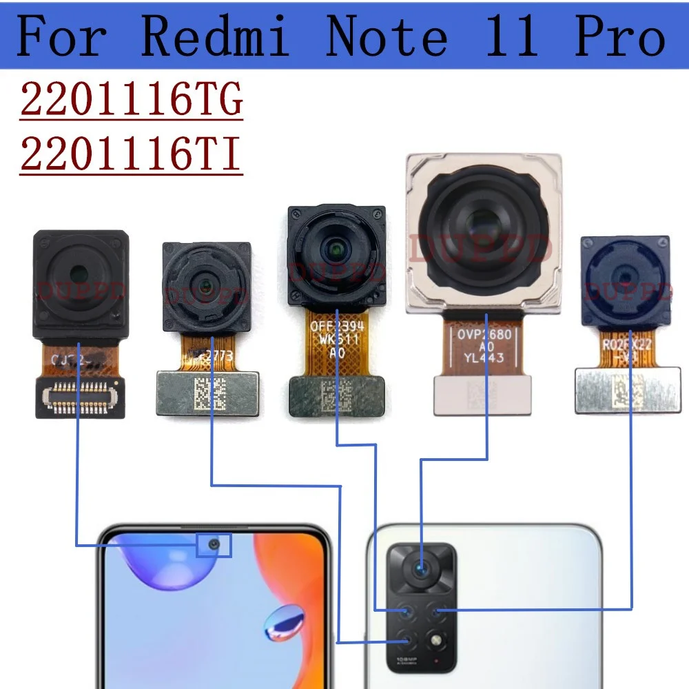 Rear Camera For Xiaomi Redmi Note 11 Pro 2201116TG, 2201116TI Front Selfie Facing Back Main Wide Macro Depth Camera Flex Cable