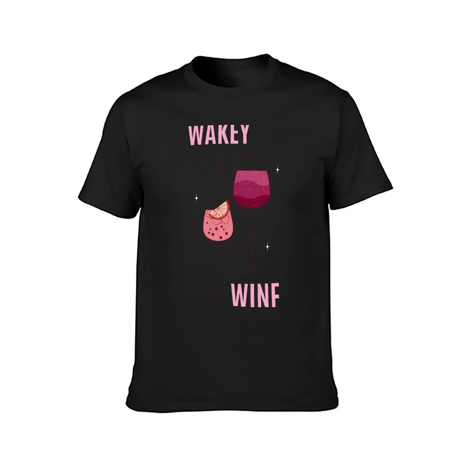 Wakey Wines for drink lover T-Shirt anime sports fans quick drying oversized clothing for men