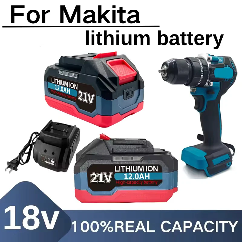 18V 21V 12.0Ah Rechargeable Lithium Battery For Makita 18V Power Tools Cordless Wrench Saw Drill Grinder Screwdriver .