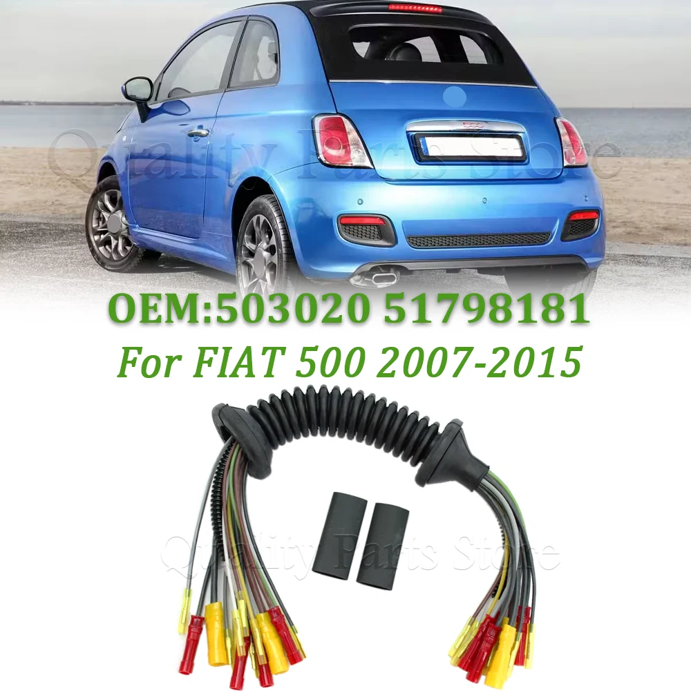 

Tailgate Rear Door Wiring Loom Harness Cable 51798181 2320050 503020 For FIAT 500 2007 2008 2009 2010 2011 2012 2013 2014 2015