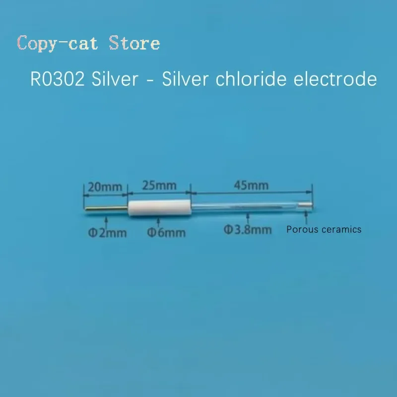 Ag / AgCl Reference Electrode. R0302 / R0303 Silver Chloride Electrode. Detachable Silver Chloride Electrode