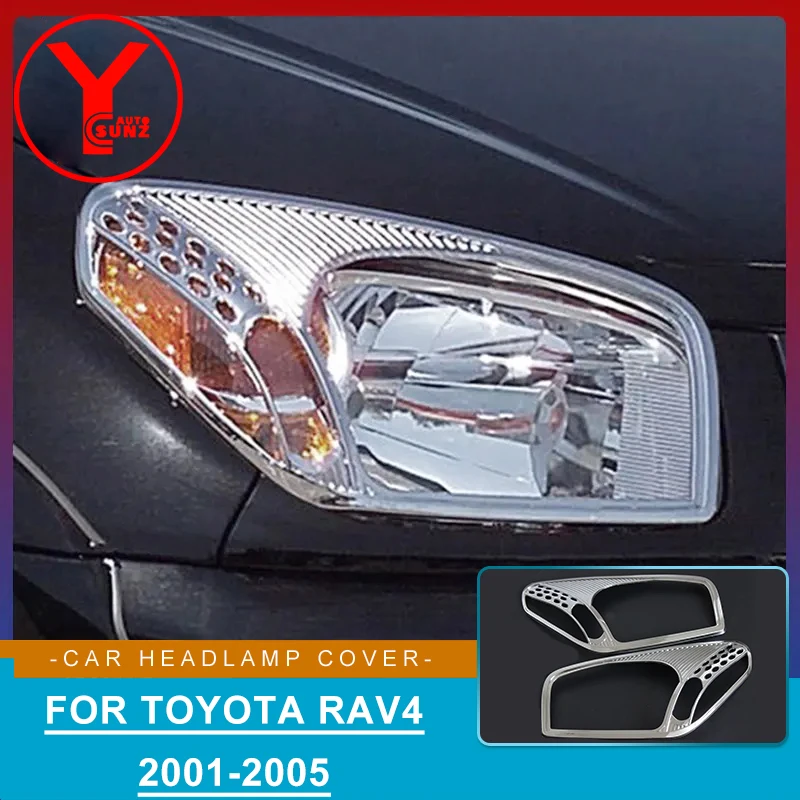 

Накладка на переднюю фару для TOYOTA RAV 4 2001 2002 2003 2004 2005, накладка на переднюю фару из АБС-пластика, хромированная накладка на переднюю раму, аксессуары YCSUNZ