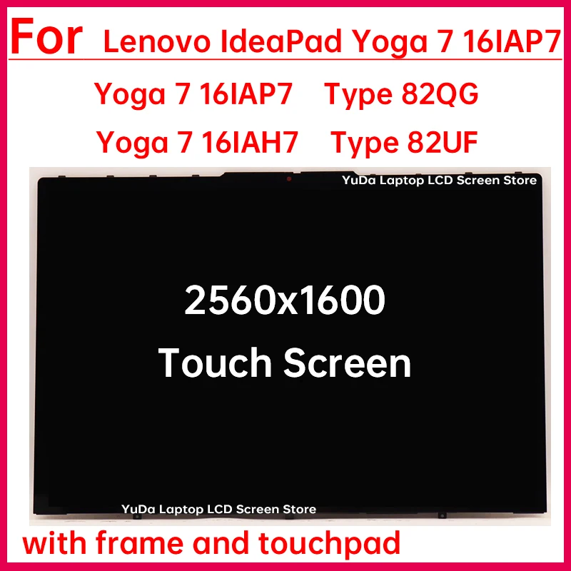 

16 "сенсорный экран для Lenovo IdeaPad Yoga 7 16IAP7, тип 82QG Yoga 7 16IAH7, тип 82 мкФ, замена дигитайзера ЖК-дисплея в сборе
