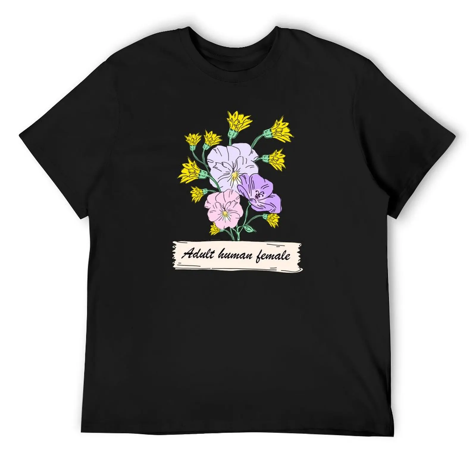 

Woman - Flower Bouquet Banner Adult Human Female T-Shirt new edition quick-drying anime stuff mens funny t shirts