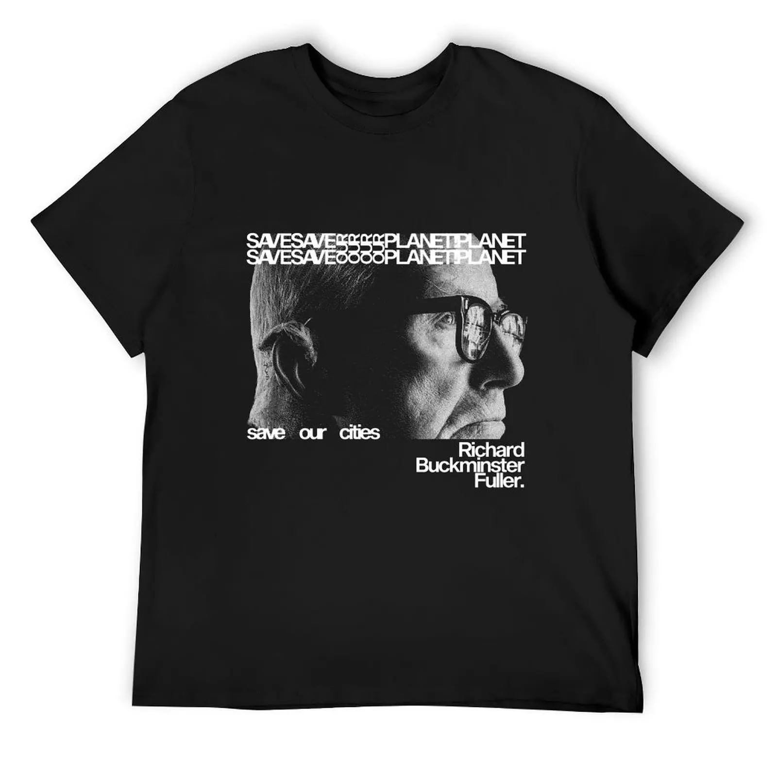 

Buckminster Fuller - Save Our Planet T-Shirt plus sizes custom t shirt vintage t shirts mens t shirt graphic