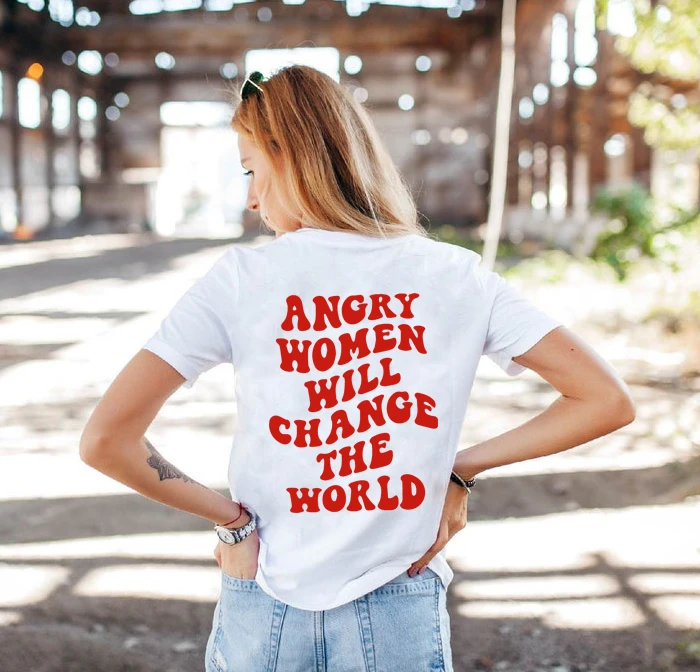 Angry Women Will Change the World tshirt funny Woman's Rights Feminist tee shirt